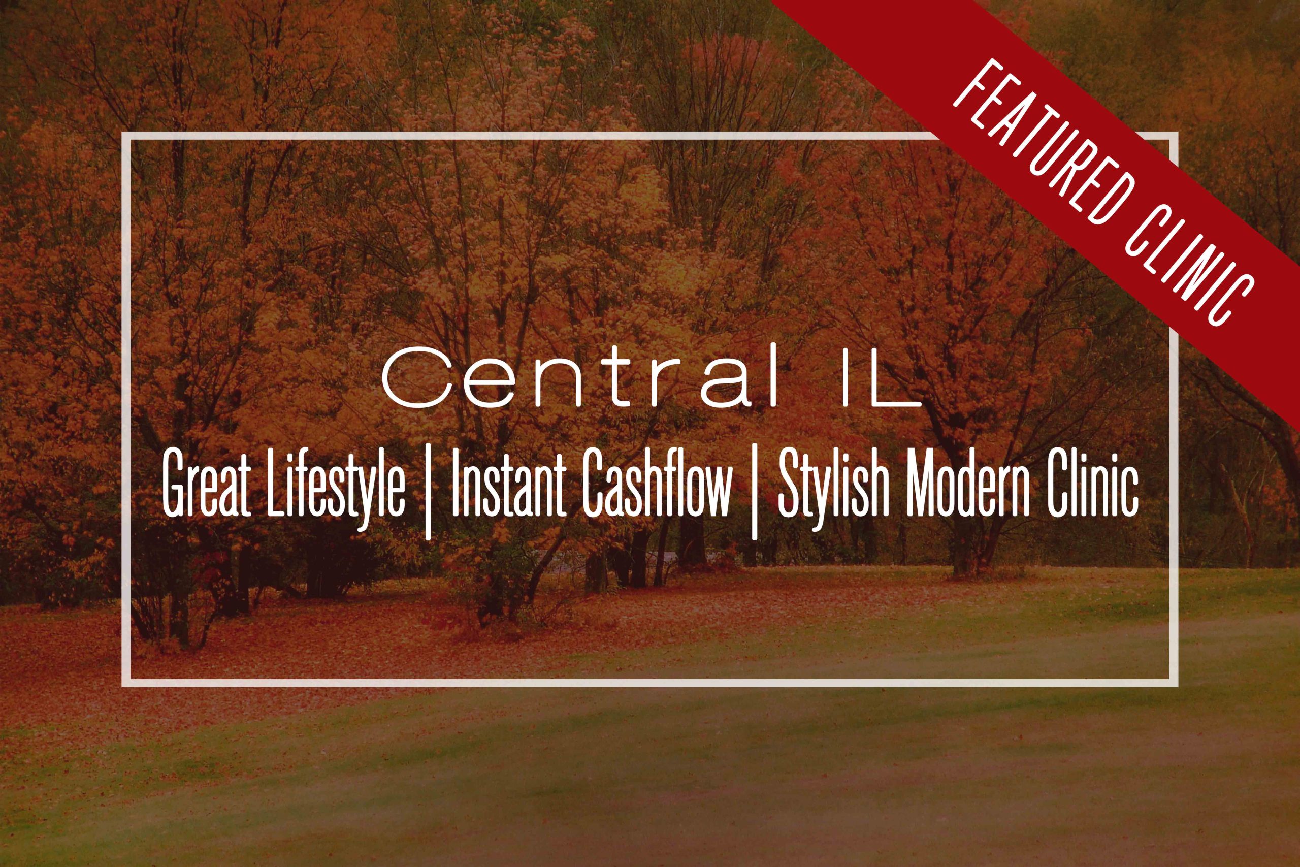 Clinic for Sale: Central, IL