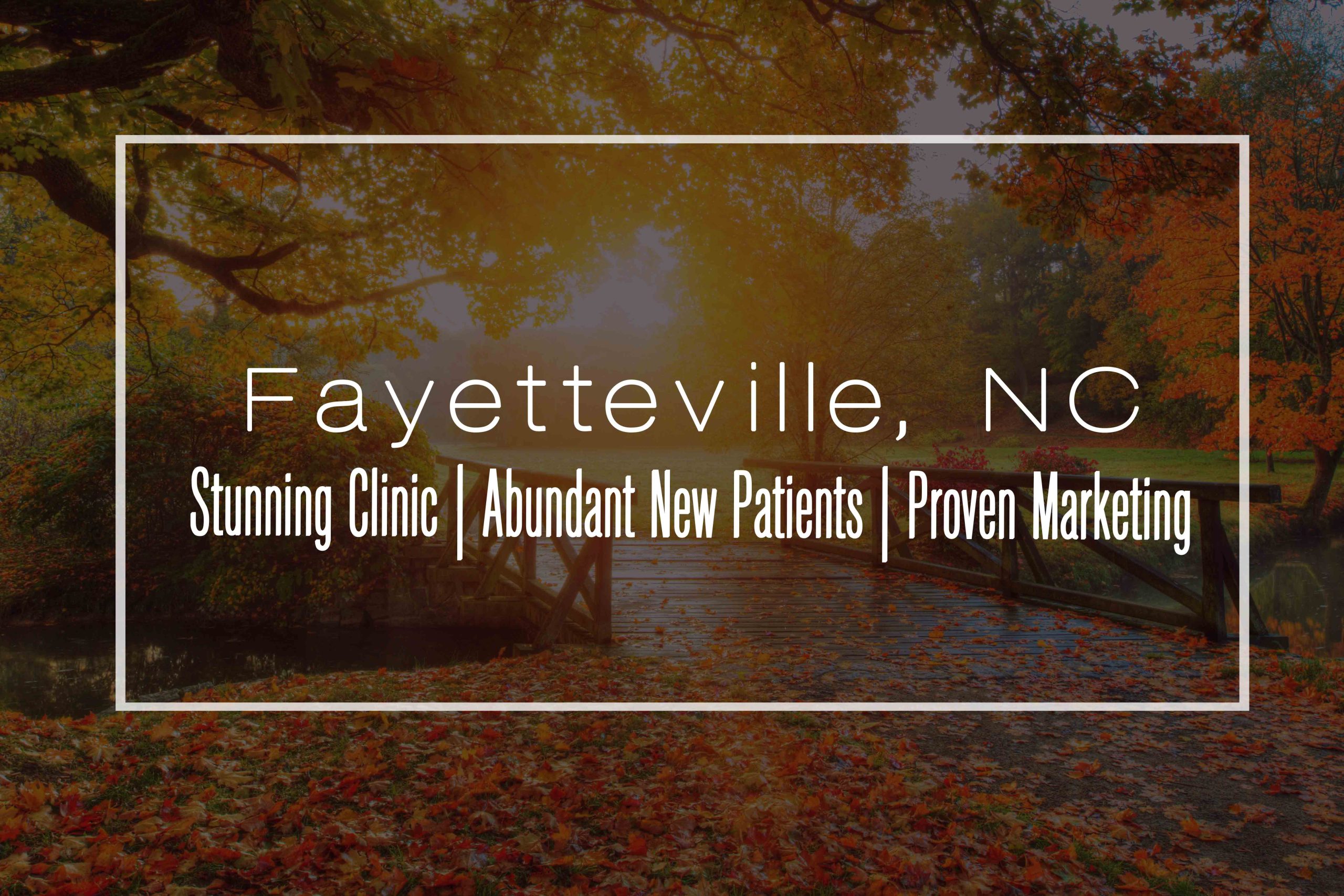 Clinic for Sale: Fayetteville, NC