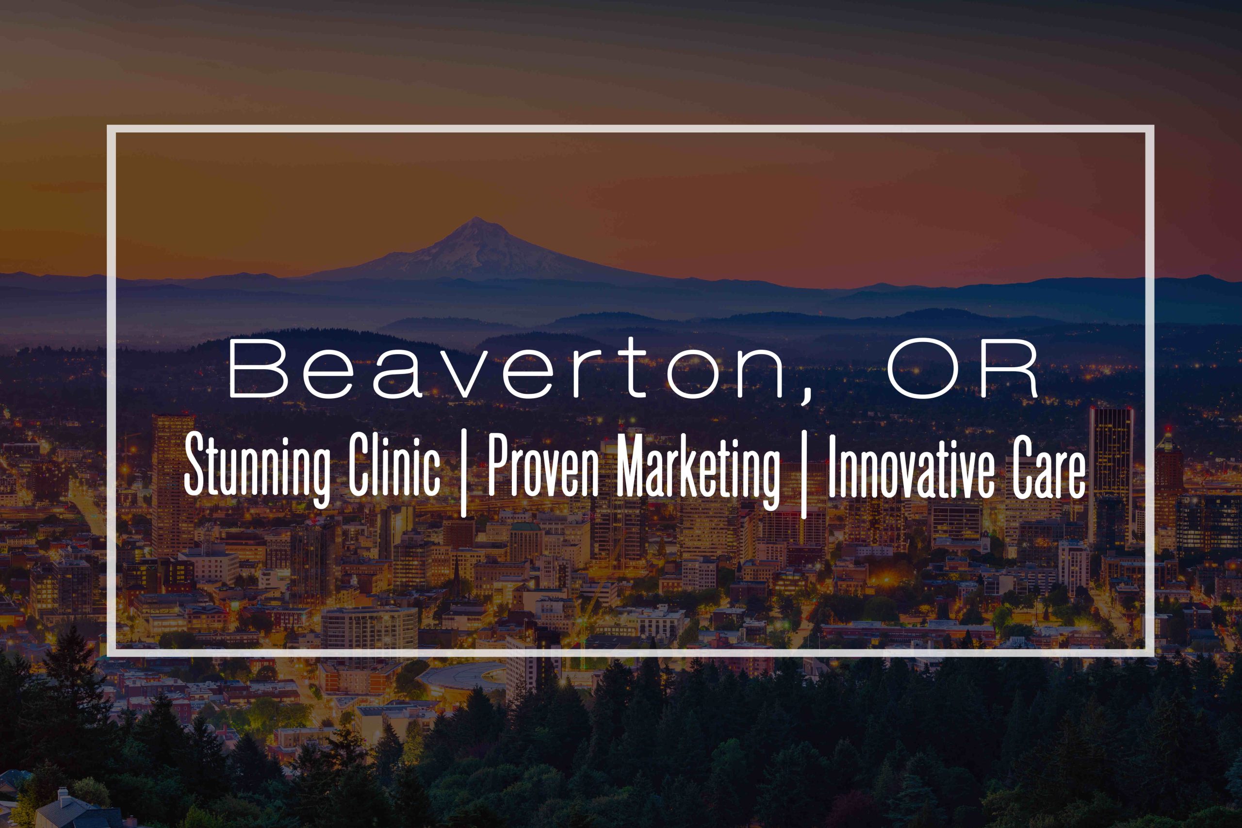 Clinic for Sale: Beaverton, OR